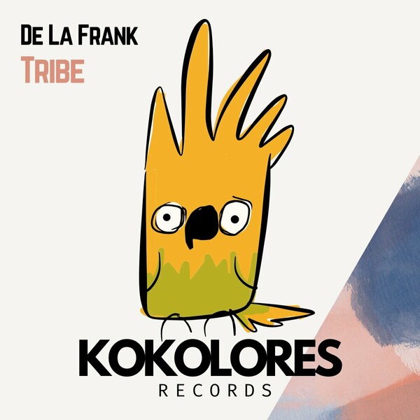 De La Frank - Tribe on Kokolores Records