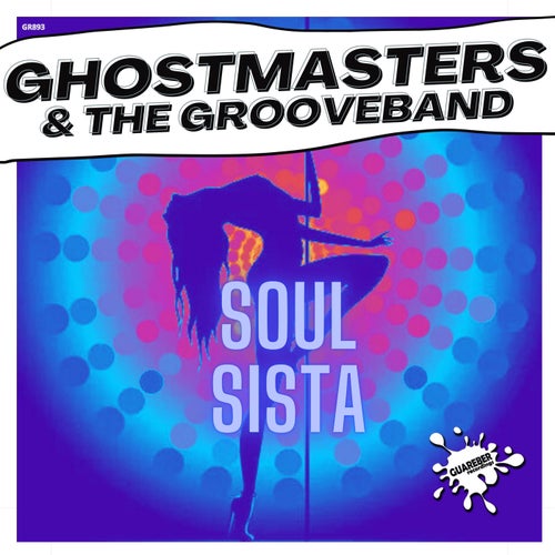 GhostMasters, The GrooveBand - Soul Sista on Guareber Recordings