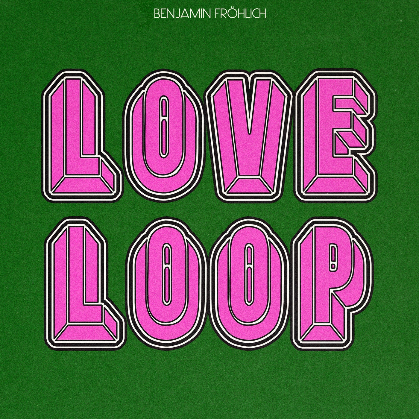 Benjamin Fröhlich - Love Loop on Permanent Vacation