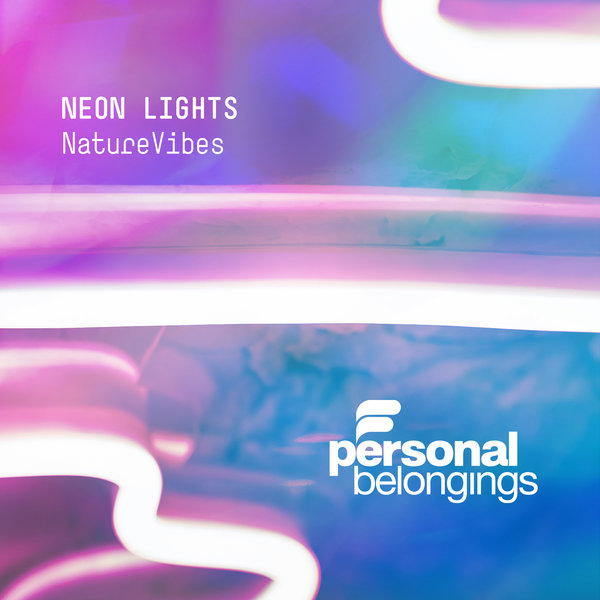 NatureVibes - Neon Lights on Personal Belongings