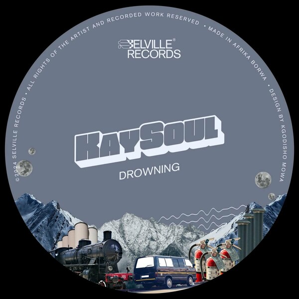 Kaysoul - Drowning on Selville Records