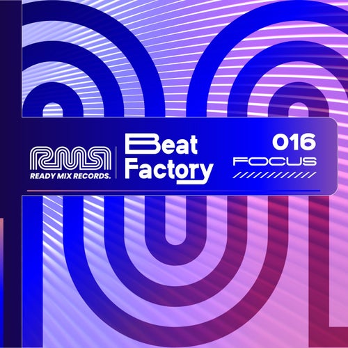 VA - Focus:016 (Beat Factory) on Ready Mix Records