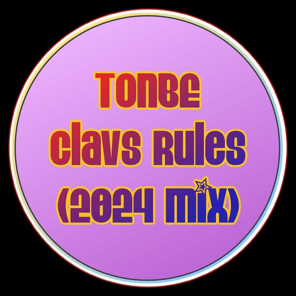 Tonbe - Clavs Rules (2024 Mix) on Fruity Flavor