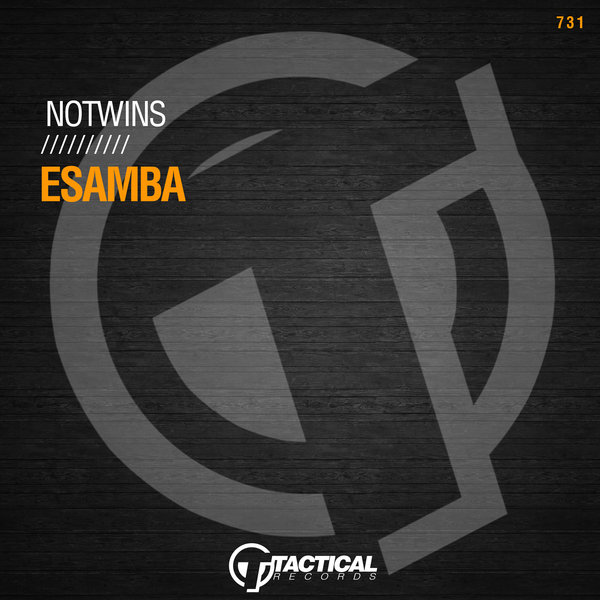 Notwins - Esamba on Tactical Records