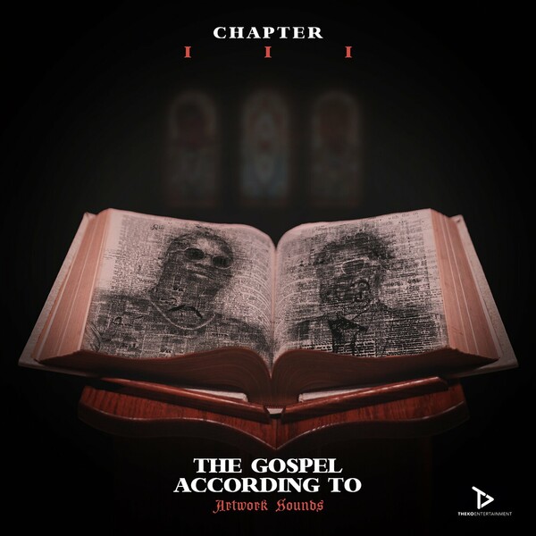 Artwork Sounds - The Gospel According To Artwork Sounds Chapter III on Theko Entertainment