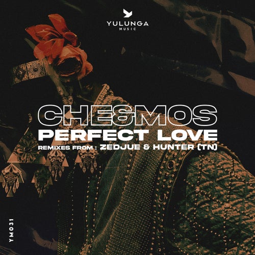 Che&Mos - Perfect Love on Yulunga Music