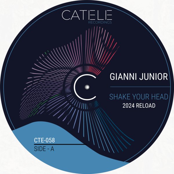 Gianni Junior - Shake Your Head (2024 Reload) on CATELE RECORDINGS