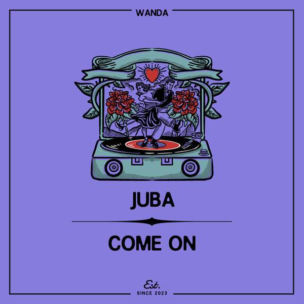 Juba - Come On on Wanda