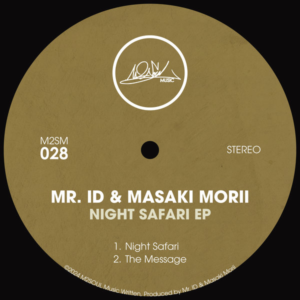 Masaki Morii & Mr. ID - Night Safari EP on M2SOUL Music