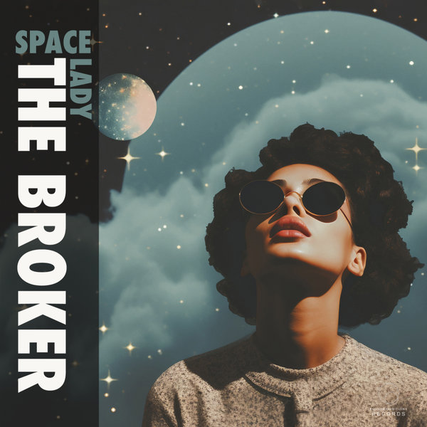 The Broker - Space Lady on Sound-Exhibitions-Records