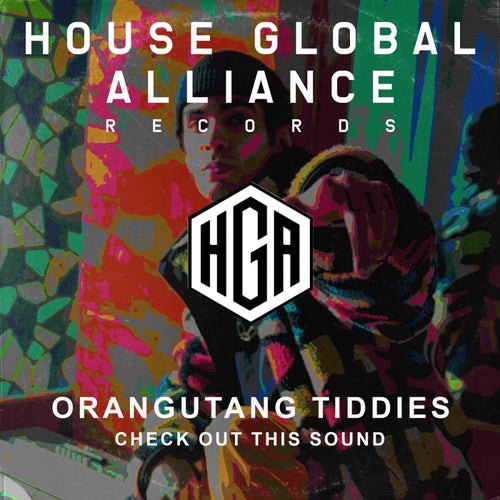 Orangutang Tiddies - Check Out This Sound on House Global Alliance