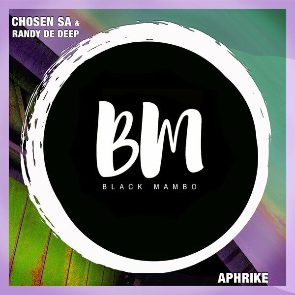 Randy De Deep, Chosen SA - Aphrike on Black Mambo