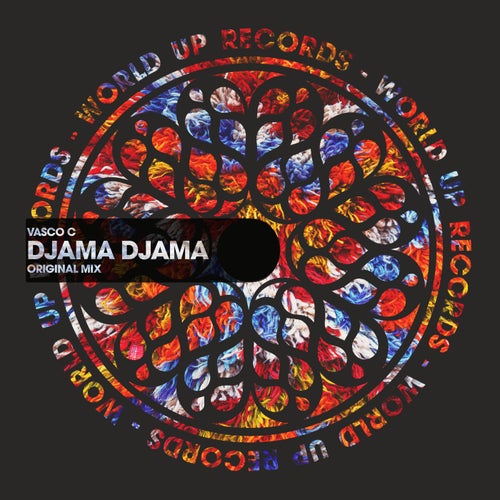 Vasco C - Djama Djama on World Up Records