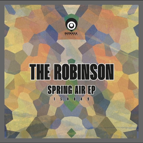 The Robinson - Spring Air EP on Fatsouls Records