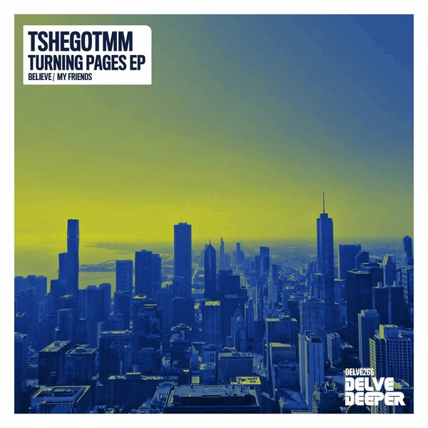 TshegoTMM - Turning Pages EP on Delve Deeper Recordings
