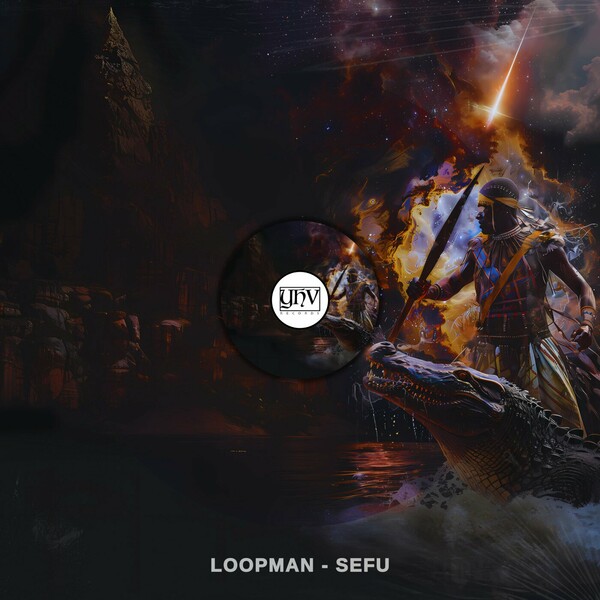 Loopman - Sefu on YHV Records