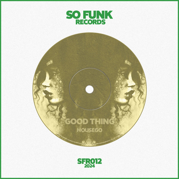 Housego - Good Thing on So Funk Records