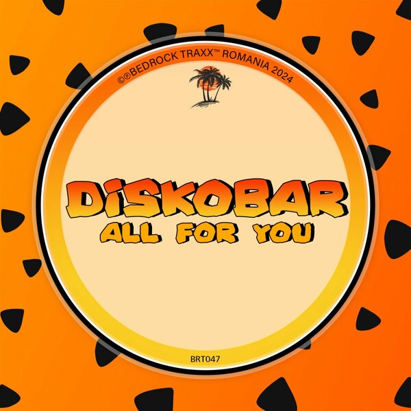 Diskobar - All For You on Bedrock Traxx