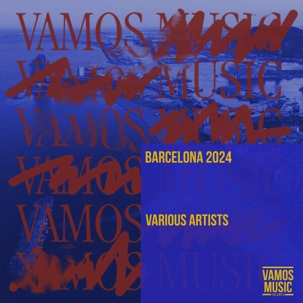 VA - Barcelona 2024 on Vamos Music Talents