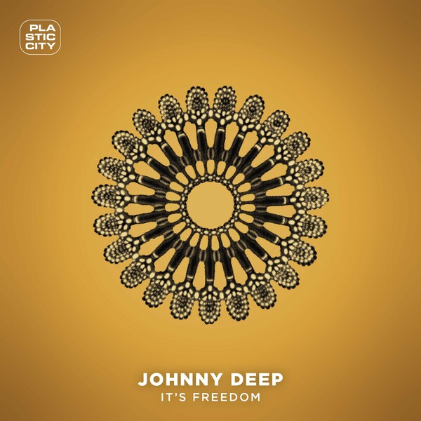 Johnny Deep - It's Freedom on Plastic City