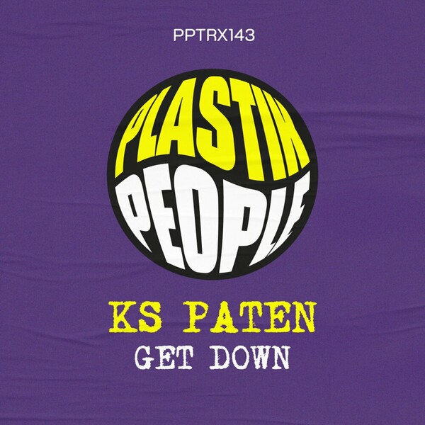 KS Paten - Get Down on Plastik People Digital