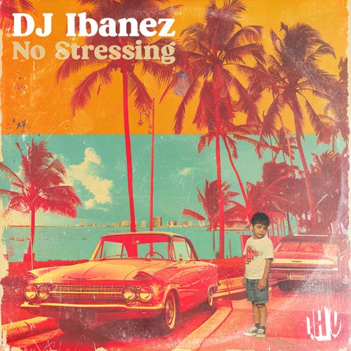 DJ Ibanez - No Stressing on La Vie D'Artiste Music