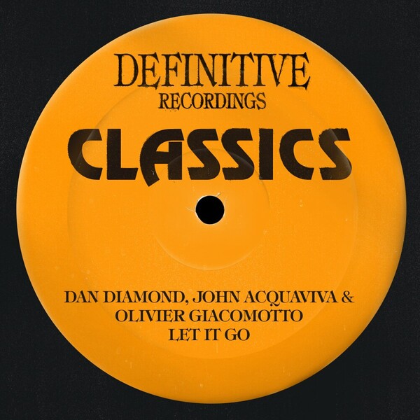 John Acquaviva, Olivier Giacomotto, Dan Diamond - Let It Go on Definitive Recordings
