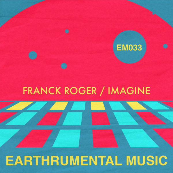 Franck Roger - Imagine on Earthrumental Music