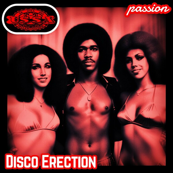 Disco Erection - Passion on Weighty