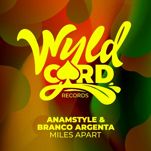 AnAmStyle, Branco Argenta - Miles Apart on WyldCard