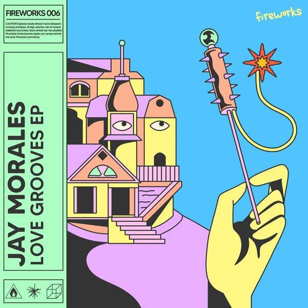 Jay Morales - Love Grooves EP on Fireworks