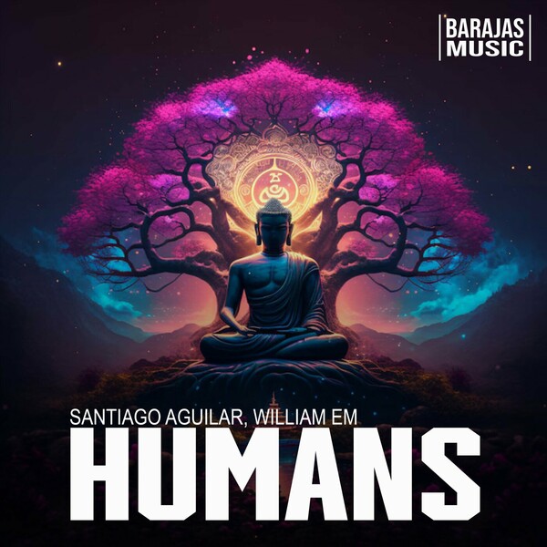 Santiago Aguilar, William EM - Humans on Barajas Music
