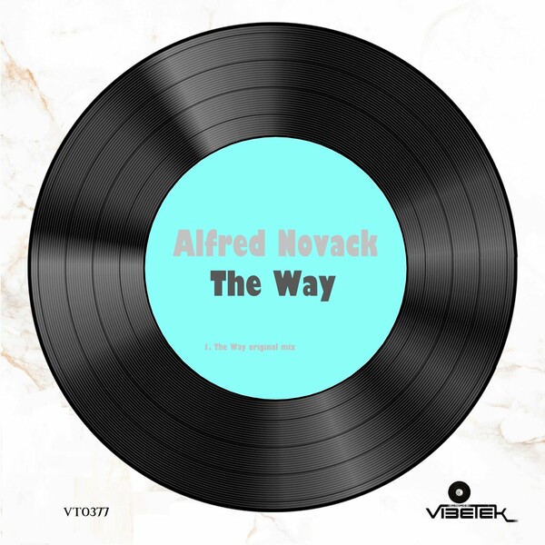 Alfred Novack - The Way on Vibetek Records