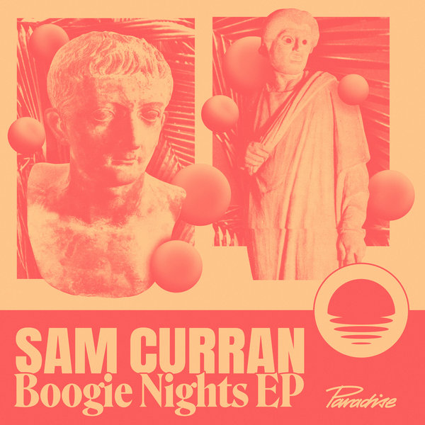 Sam Curran - Boogie Nights EP on Paradise