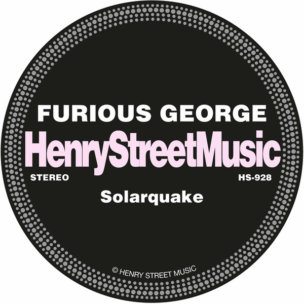 Furious George - Solarquake on Henry Street Music