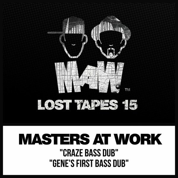 Masters At Work, Kenny Dope, Louie Vega - MAW Lost Tapes 15 on MAW Records