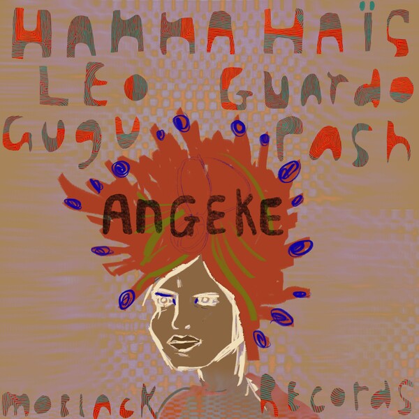 Hanna Hais, Leo Guardo, GuguPash - Angeke on MoBlack Records