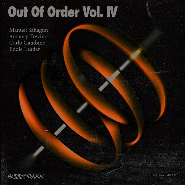VA - Out Of Order, Vol. IV on Hudd Traxx
