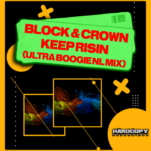 Block & Crown - Keep Risin ( 2024 Nudisco Redubb) on Hardcopy Recordings