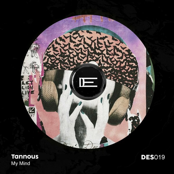 Tannous - My Mind on DESPLACE
