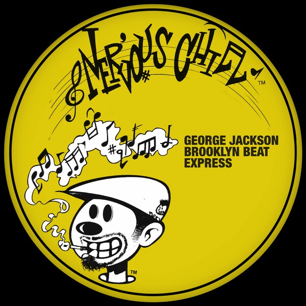 George Jackson - Brooklyn Beat Express on Nervous Records