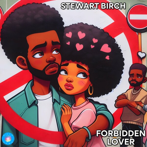 Stewart Birch - Forbidden Lover on Disco Down
