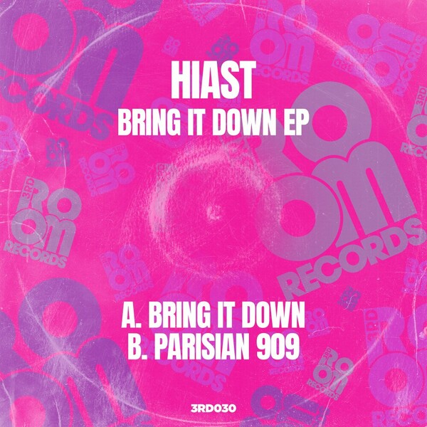 Hiast - Bring It Down EP on 3rd Room Records