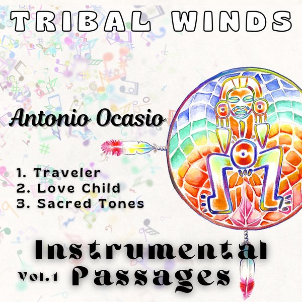 Antonio Ocasio - Instrumental Passages Vol. 1 on Tribal Winds