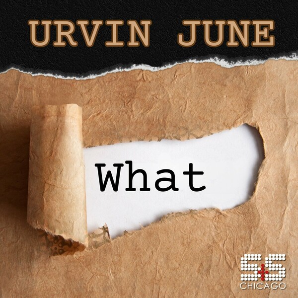 Urvin June - What on S&S Records