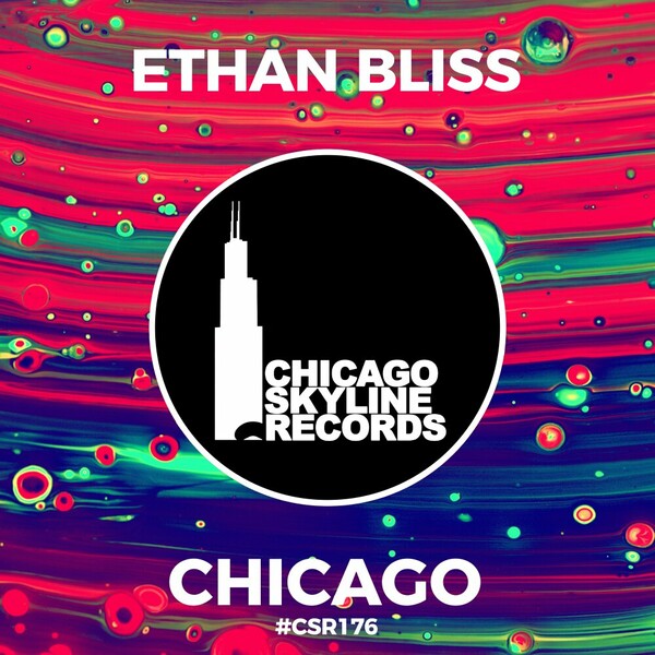 Ethan Bliss - Chicago on Chicago Skyline Records