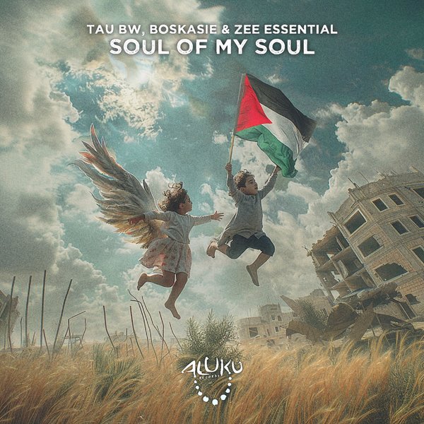 Tau BW, Boskasie & Zee Essential - Soul Of My Soul on Aluku Records