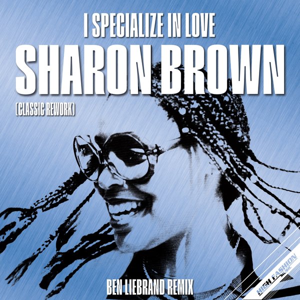 Sharon Brown - I Specialize In Love on High Fashion Music