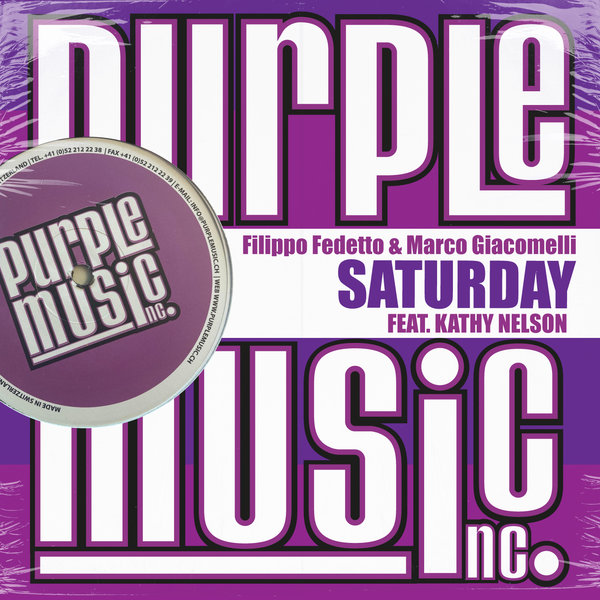 Filippo Fedetto & Marco Giacomelli Feat. Kathy Nelson - Saturday on Purple Music Inc.