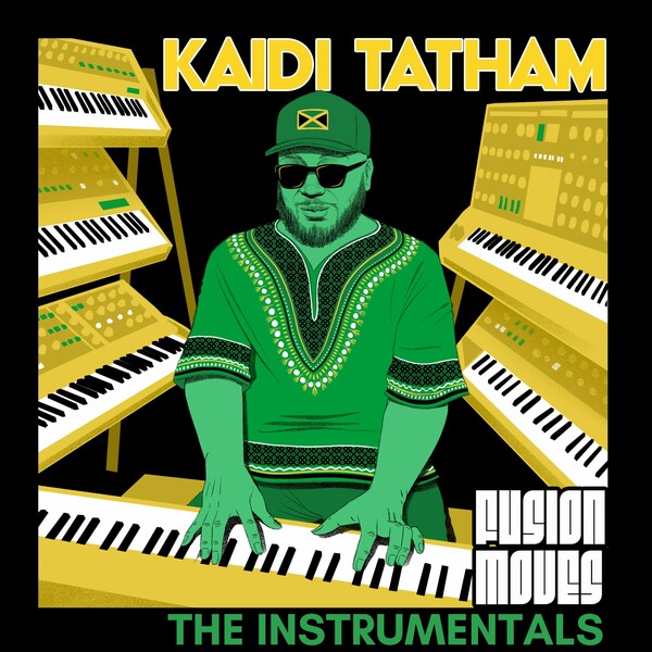 Kaidi Tatham - Fusion Moves (The Instrumentals) on Reel People Music
